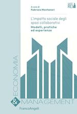 L' impatto sociale degli spazi collaborativi. Modelli, pratiche ed esperienze
