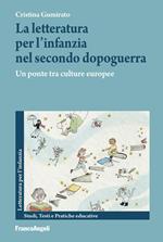 La letteratura per l'infanzia nel secondo dopoguerra. Un ponte tra le culture europee