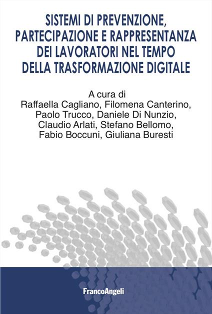 Sistemi di prevenzione, partecipazione e rappresentanza dei lavoratori nel tempo della trasformazione digitale - copertina