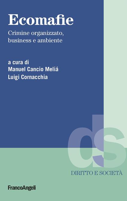 Ecomafie. Crimine organizzato, business e ambiente - copertina