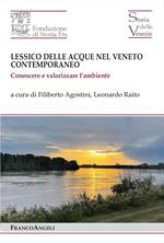 Lessico delle acque nel Veneto contemporaneo. Conoscere e valorizzare l'ambiente