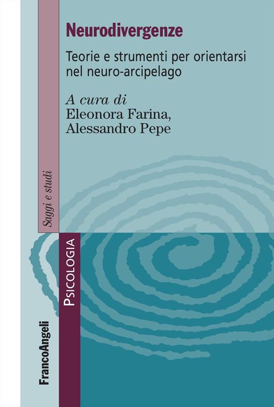 Neurodivergenze. Teorie e strumenti per orientarsi nel neuro-arcipelago - copertina