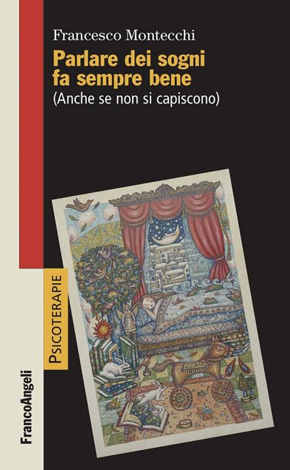 Parlare dei sogni fa sempre bene. (Anche se non si capiscono) - Francesco Montecchi - ebook