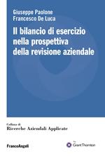 Il bilancio di esercizio nella prospettiva della revisione aziendale