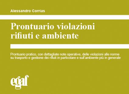 Prontuario violazioni rifiuti e ambiente - Alessandro Corrias - copertina