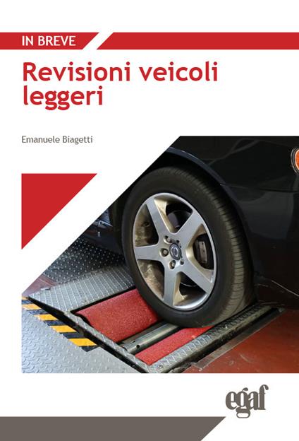 Revisioni veicoli leggeri - Emanuele Biagetti,Francesco Pastore - copertina
