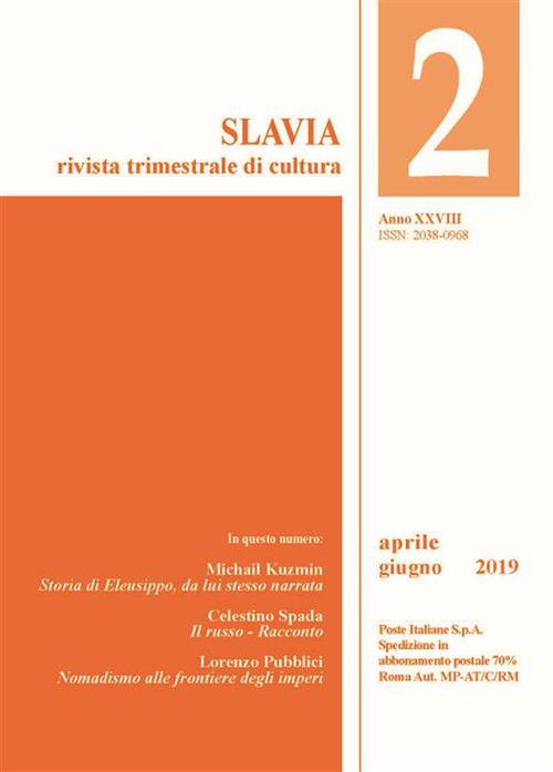 Slavia. Rivista trimestrale di cultura (2019). Vol. 2 - Silvia Apolloni,Sergio Bertolissi,Jolanda Bufalini,Francesca Goll - ebook