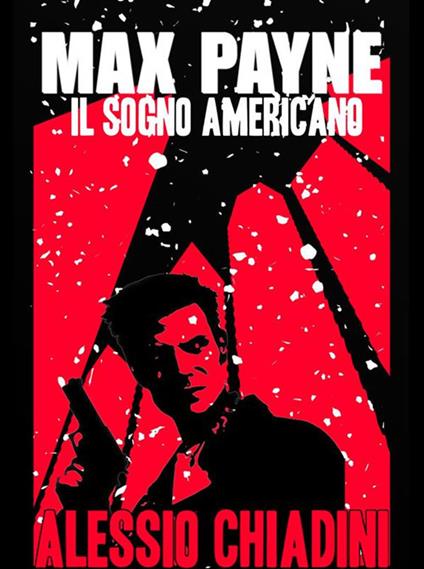 Max Payne - Alessio Chiadini Beuri - ebook