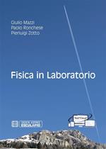 Fisica in laboratorio