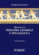 Manuale di pediatria generale e specialistica