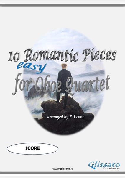 10 romantic pieces for oboe quartet. Easy. Score - Francesco Leone - ebook