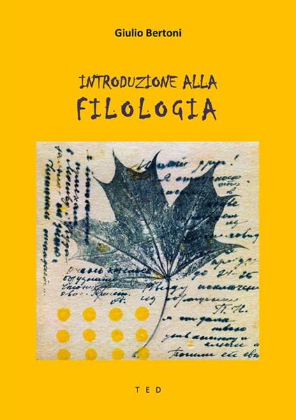 Introduzione alla filologia - Giulio Bertoni - ebook