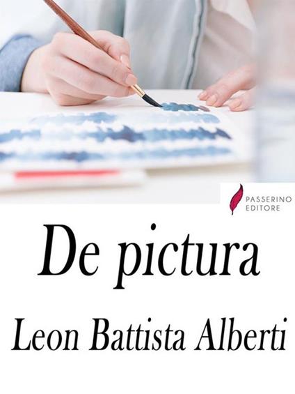 De Pictura - Leon Battista Alberti - ebook