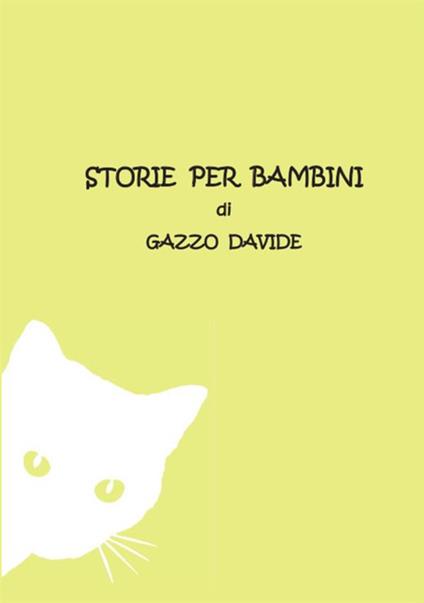 Storie per bambini. Ediz. illustrata - Davide Gazzo - copertina