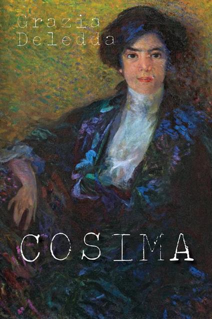 Cosima - Grazia Deledda - ebook