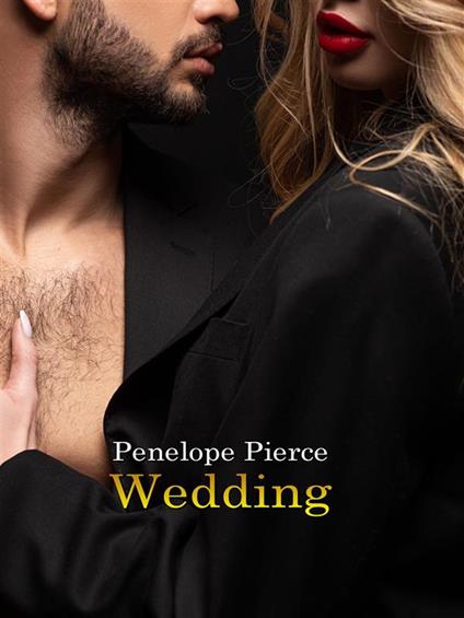 Wedding - Penelope Pierce - ebook