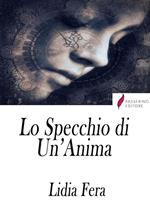 Lo specchio di un'anima