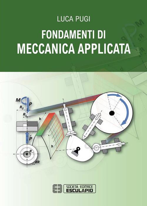 Fondamenti di meccanica applicata - Luca Pugi - ebook
