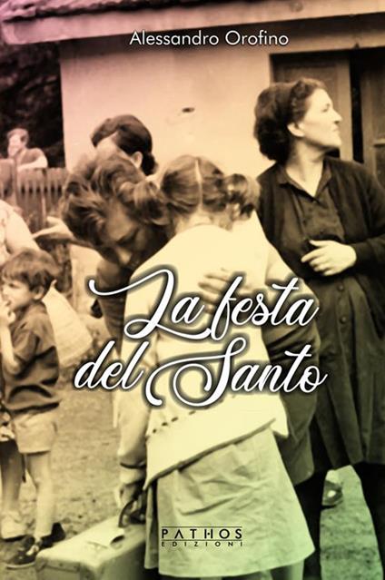 La festa del Santo - Alessandro Orofino - ebook