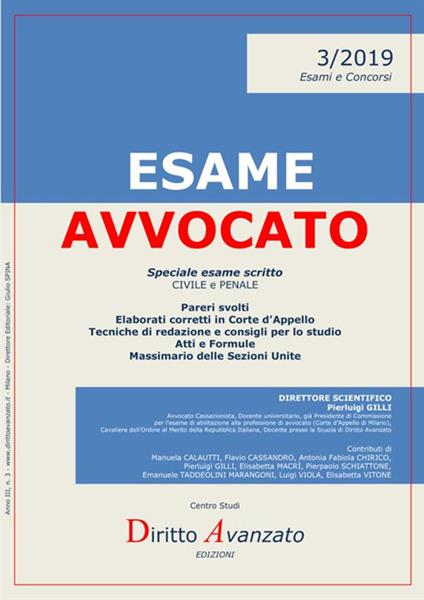 Esame avvocato 2019. Speciale esame scritto. Pareri, elaborati corretti in Corte d'Appello, tecniche di redazione, atti e formule, massimario - copertina