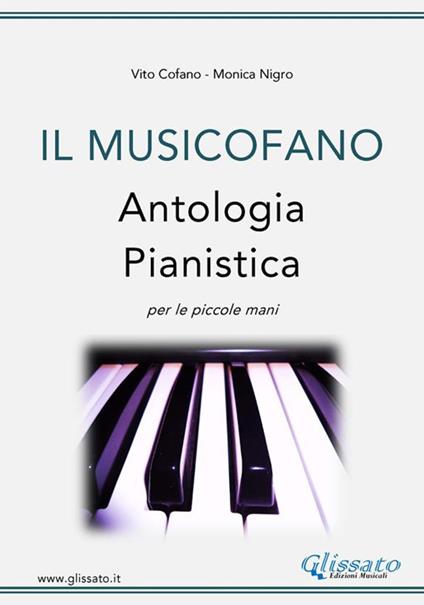 Il musicofano. Antologia pianistica per le piccole mani - Vito Cofano,Monica Nigro - ebook