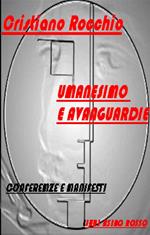 Umanesimo e Avanguardie. Conferenze e manifesti