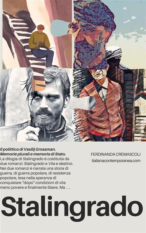 Stalingrado. Il polittico di Vasilij Grossman. Memorie plurali e memoria di Stato - Ferdinanda Cremascoli - ebook