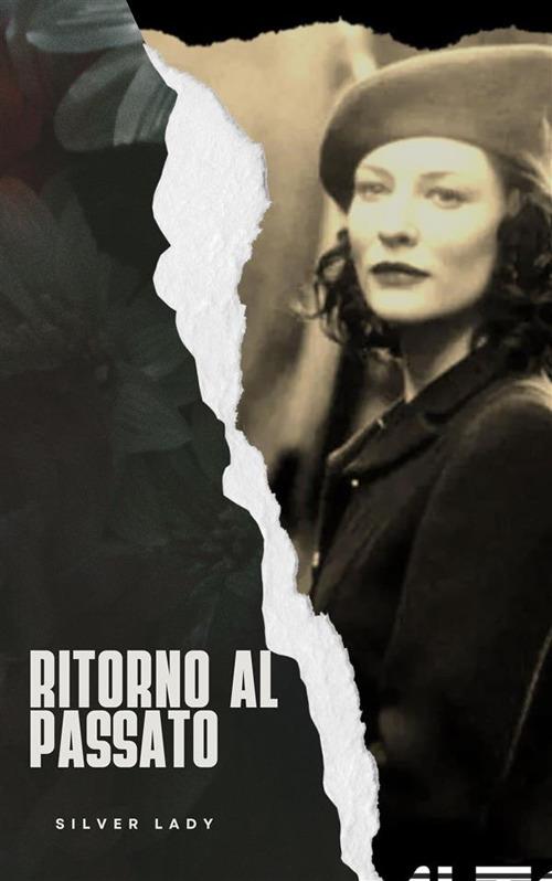 Ritorno al passato. Il commissario Risso - Silver Lady - ebook