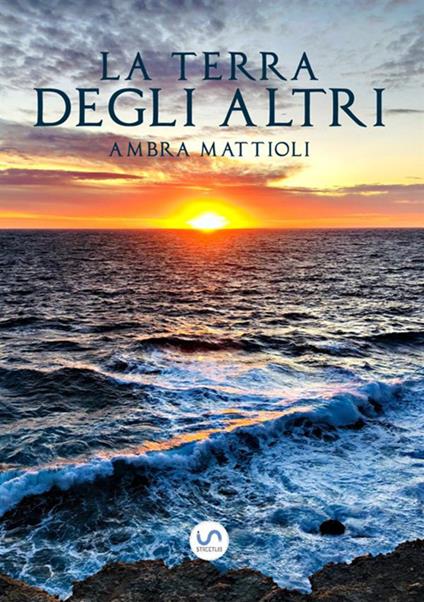 La terra degli altri - Ambra Mattioli - copertina