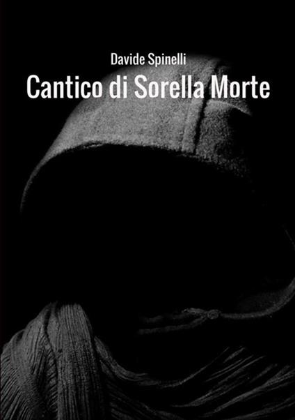 Cantico di Sorella Morte - Davide Spinelli - copertina