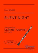 Silent Night. Clarinet Quintet. Quintetto di clarinetti. Partitura