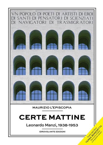 Certe mattine. Leonardo Manzi, 1938-1953 - Maurizio L'Episcopia - ebook