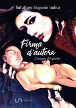 Firma d'autore. L'enigma del quadro