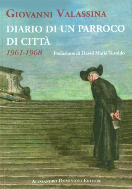 Diario di un parroco di città (1961-1968) - Giovanni Valassina - ebook