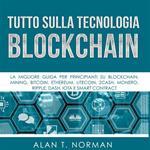 Tutto Sulla Tecnologia Blockchain