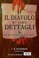 Il diavolo è nei dettagli. Una novella della Contea di Sardis