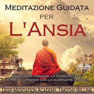 Meditazione Guidata Per L'Ansia