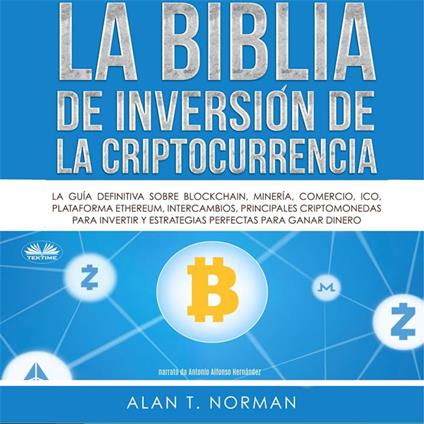 La Biblia De Inversión De La Criptocurrencia