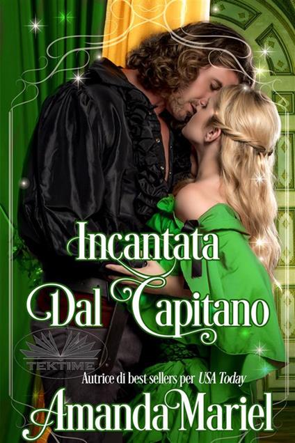 Incantata dal capitano - Amanda Mariel,Valentina Giglio - ebook