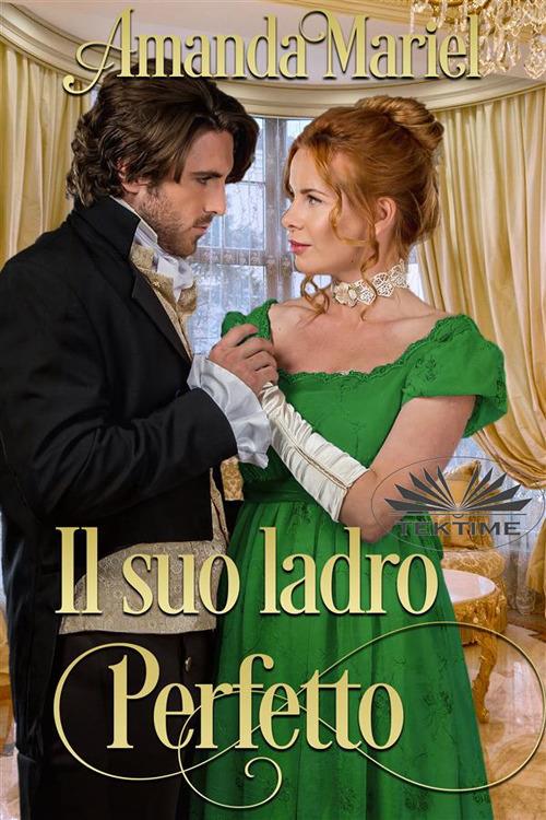 Il suo ladro perfetto - Amanda Mariel,Fatima Immacolata Pretta - ebook