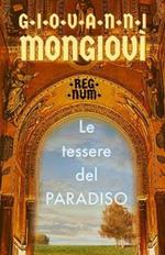 Le tessere del paradiso. Regnum