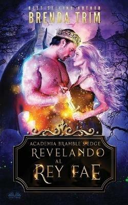 Revelando al rey Fae - Brenda Trim - copertina