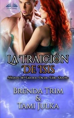 La traición de Isis - Brenda Trim - copertina
