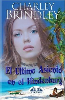 El último asiento en el Hindenburg - Charley Brindley - copertina