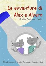 Le avventure di Alex e Alvaro