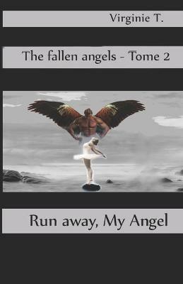 Run Away, My Angel - Virginie T. - copertina