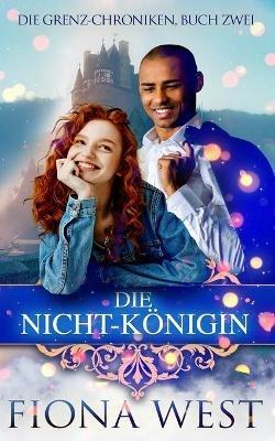 Die Nicht-Königin - Fiona West - copertina