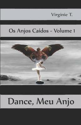 Dance, meu anjo - Virginie T. - copertina