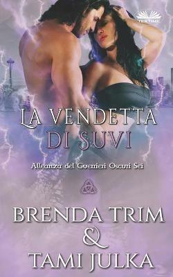 La vendetta di Suvi - Brenda Trim - copertina