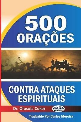 500 orações contra ataques espirituais - Olusola Coker - copertina